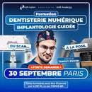 Formation Dentisterie Numérique – Implantologie guidée : du scan à la pose - 30 Septembre 2026 Paris - Safe Academy - Safe Implant - Docteur Tanguy Rouxel